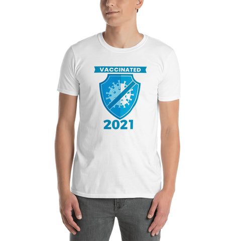 Vaccinated 2021. Short-Sleeve Unisex T-Shirt